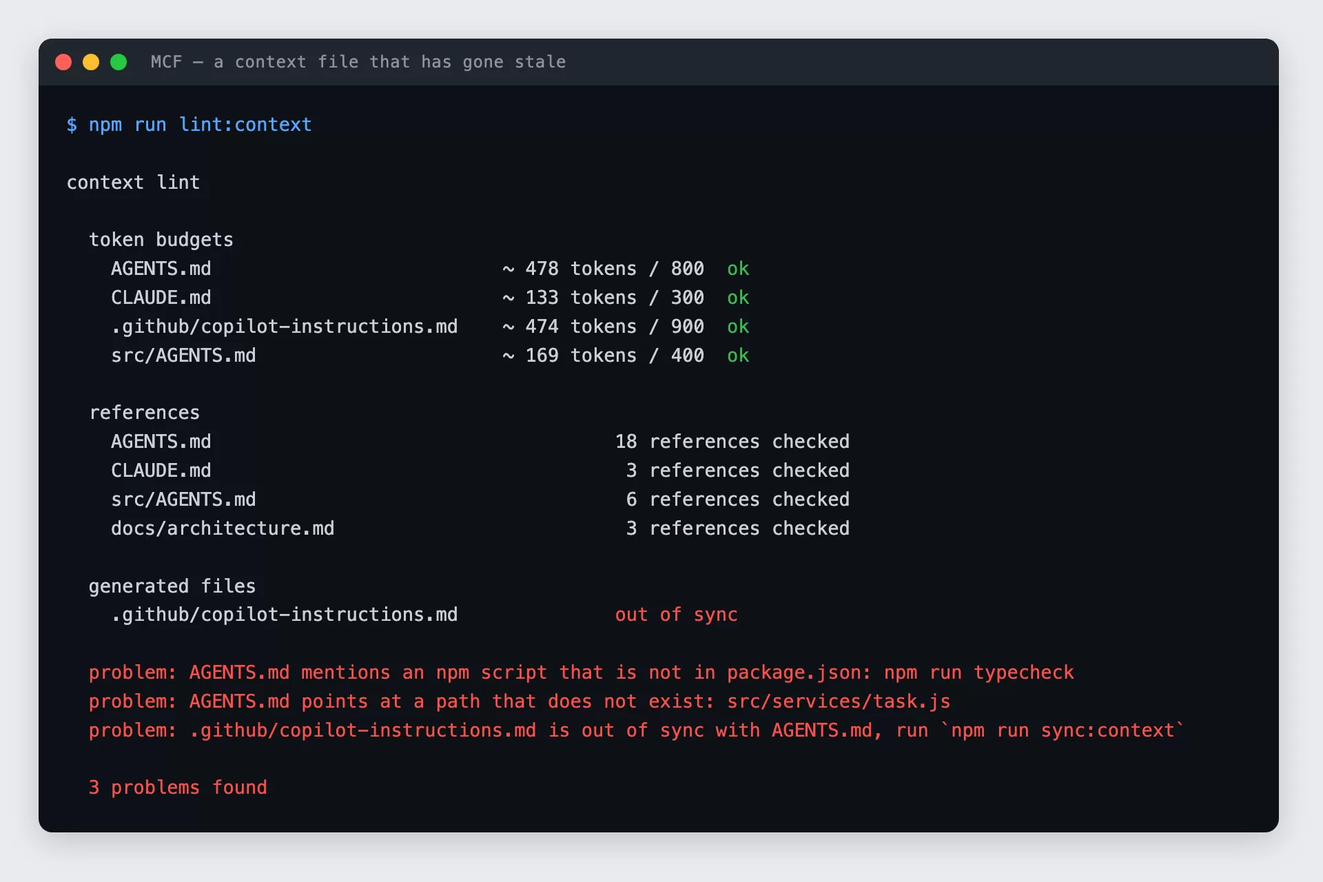 Figure 3: Terminal output from npm run lint:context reporting three agent problems: an npm script not in package.json, a path that doesn't exist, and a generated file out of sync with AGENTS.md.